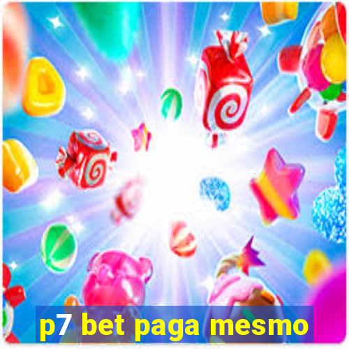 p7 bet paga mesmo